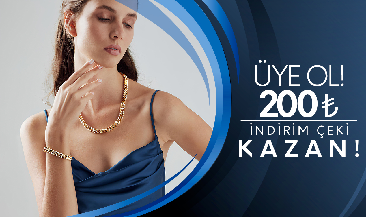 Üye ol. 200 TL İNDİRİM ÇEKİ KAZAN!