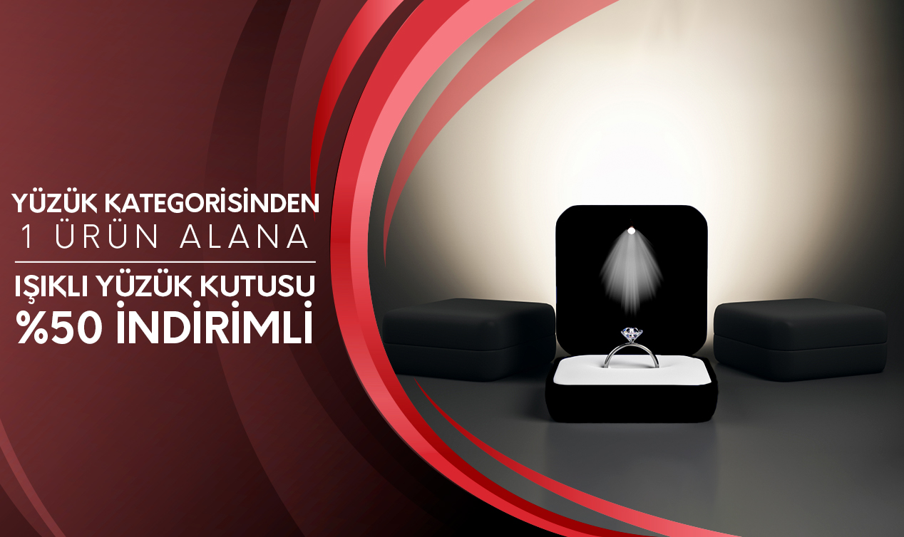 Yüzük kategorisinden 1 ürün alana, Işıklı Yüzük Kutusu %50 indirimli.